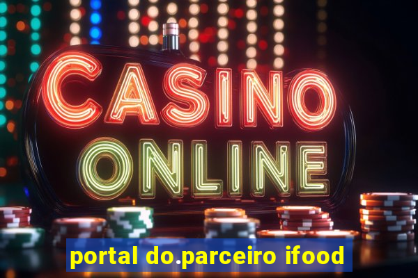 portal do.parceiro ifood